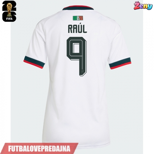 Lacne Ženy Futbalové dres Mexiko Raul Jimenez #9 MS 2026 Krátky Rukáv - Preč